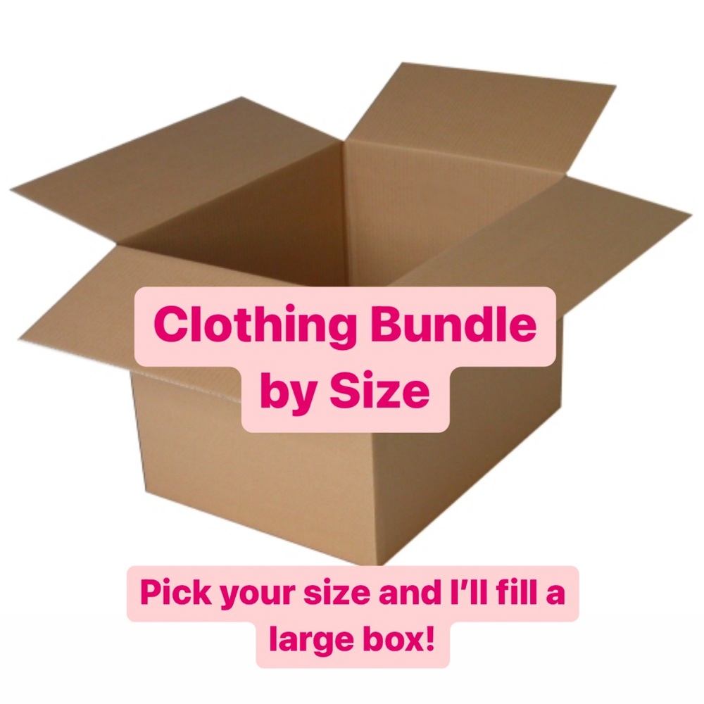 Clothing Bundles 💗 $25 fill a box 💗 Pick your size